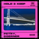 Petry & Doerner - Hold & Keep (Original Mix)