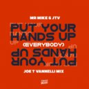 Mr. Mike & JTV - Put Your Hands Up! (Everybody)