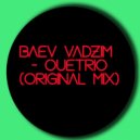 Baev Vadzim - Ouetrio