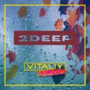 Vitaliy Below - 2Deep (Original Mix)