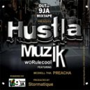 Worulecool & MCskill Tha Preacha - Hustla Muzik (feat. MCskill Tha Preacha) ()