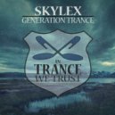 Skylex - Generation Trance (Trance Ferhat Remix)