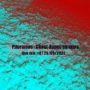 Piloramos - Ghost dunes on mars (live mix #87)