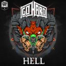 Go Hard - HELL (Original Mix)