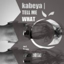 Kabeya - Tell Me What To Do (Max Mile Remix)
