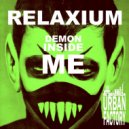 Relaxium - Overdose ()