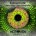 Rastahouse - Relationships (Original Mix)