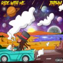JHouse Tha MadHatter - Ride With Me