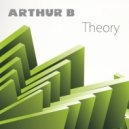 Arthur B - Theory ()