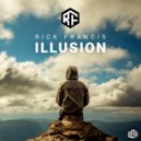 Rick Francis - Illusion (Original Mix)