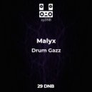 Malyx - Drum Gazz