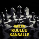 k3groN - Valta Kuuluu Kansalle ()