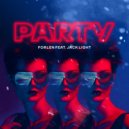 Forlen & Jack Light - Party (Original Mix)
