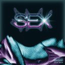 MARGIELA BOY & BRAZZI42 - SEX (prod. by SADBOY91)