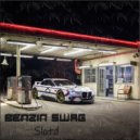 Slotd - BENZIN SWAG