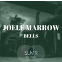 Joele Marrow - Bells (Radio edit)
