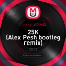 Laroz, AGMA - 25K