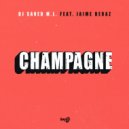 DJ Saved M.L. & Jaime Deraz - Champagne (feat. Jaime Deraz)