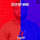 JR Fressh - Keep My Mind
