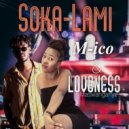 M-ICO feat. Loveness Maswanganye - Soka Lami