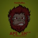PoloDaMac & MoHawk Dolla - Ape Shit (feat. MoHawk Dolla) (Original Mix)