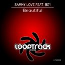 Sammy Love Feat. BE1 - Beautiful (Like A Shooting Star) (Extended Mix)