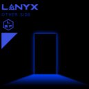 Lanyx - Other Side (Original Mix)