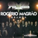 Rogerio Magrão e Banda & Public Connection Gravadora - AGORA É SUA VEZ (feat. Public Connection Gravadora)