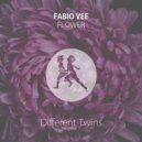 Fabio Vee - Flower (Original Mix)