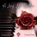 Giuseppe Spinelli & Giuseppe Valvano - A Long Life Together ()