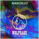 MARCELLO - We Made It (Original Mix)