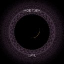 Moe Turk - Layl (Night Mix)