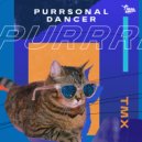 TMX - Purrsonal Dancer