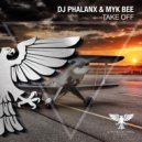 DJ Phalanx & Myk Bee - Take Off (Extended Mix)