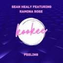 Sean Healy featuring Ramona Rose - Feeling (Original Mix)