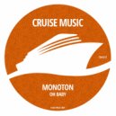 Monoton (DE) - Oh Baby (Radio Edit)