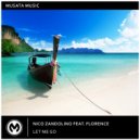 Nico Zandolino, Florence - Let Me Go