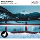 Patrick Senton - Perfect Controlled (Radio Edit)