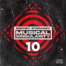 Dmitriy Stepanov - Musical Singularity #10 ()