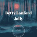 Betty Lanford - Jolly (Radio edit)