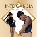 Inte Garcia - Ready Pa Eso (Original Mix)