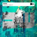 DOTH - Come\'N Take It (Original Mix)