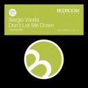 Sergio Varela - Don\'t Let Me Down (Original Mix)