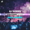 DJ Sammy (TH) - Rave Noobie (Original Mix)