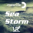 The Prestige - Sea Storm (Extended Mix)