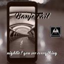 Banje Fail - Nightie You See Everything