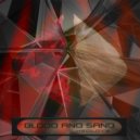 Hedloys - Blood and Sand (Original Mix)
