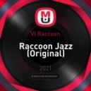 Dj Vl Raccoon - Raccoon Jazz (Original)