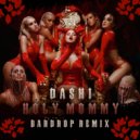 DASHI - HOLY MOMMY