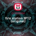 DJ MAXBAM - fire station №12 (original)